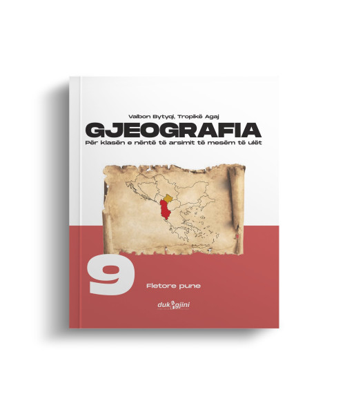 Gjeografi 9 fletore pune Dukagjin Gjeografi 9 fletore pune Dukagjin
