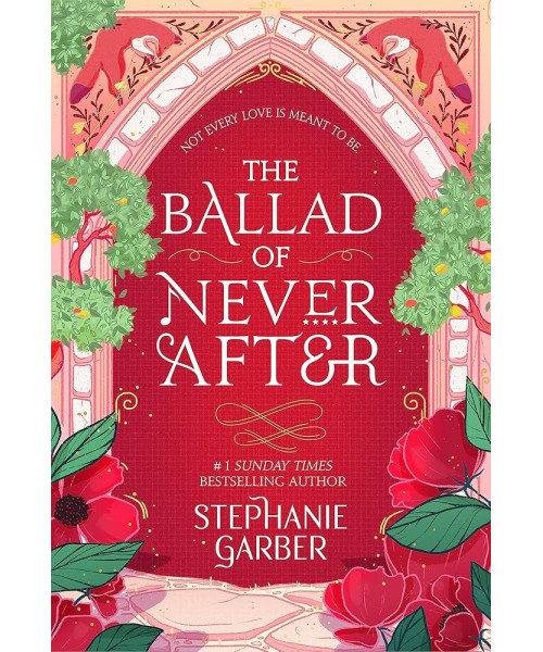 THE BALLAD OF NEVER AFTER THE BALLAD OF NEVER AFTER