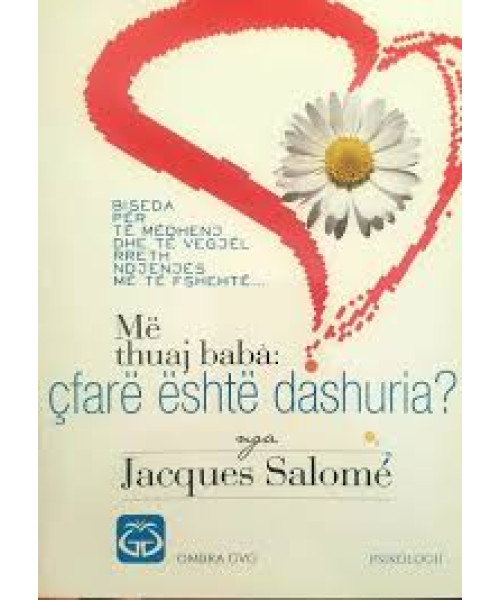 Më Thuaj Babë: Çfarë është Dashuria? Më Thuaj Babë: Çfarë është Dashuria?