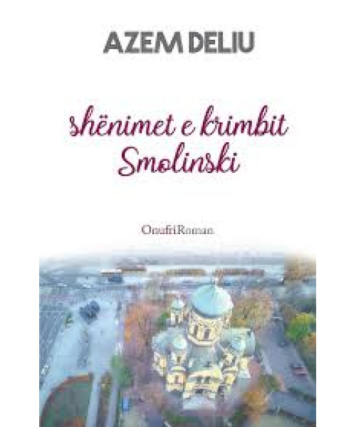 Shënimet e Krimbit Smolinski – Azem Deliu Shënimet e Krimbit Smolinski – Azem Deliu
