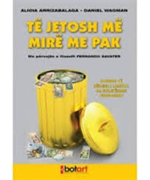 Të Jetosh më Mirë me Pak Të Jetosh më Mirë me Pak