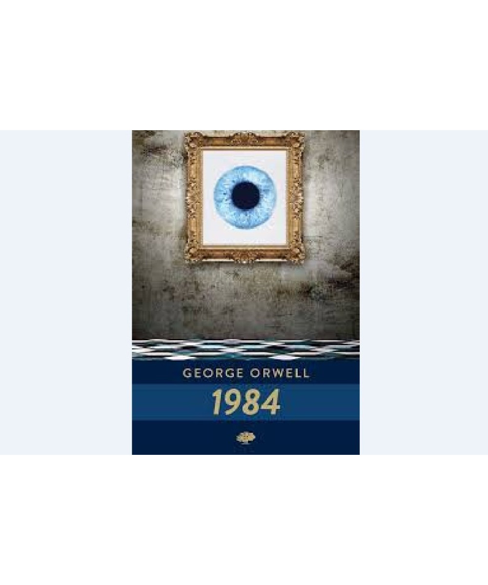 1984 (George Orwell) 1984 (George Orwell)