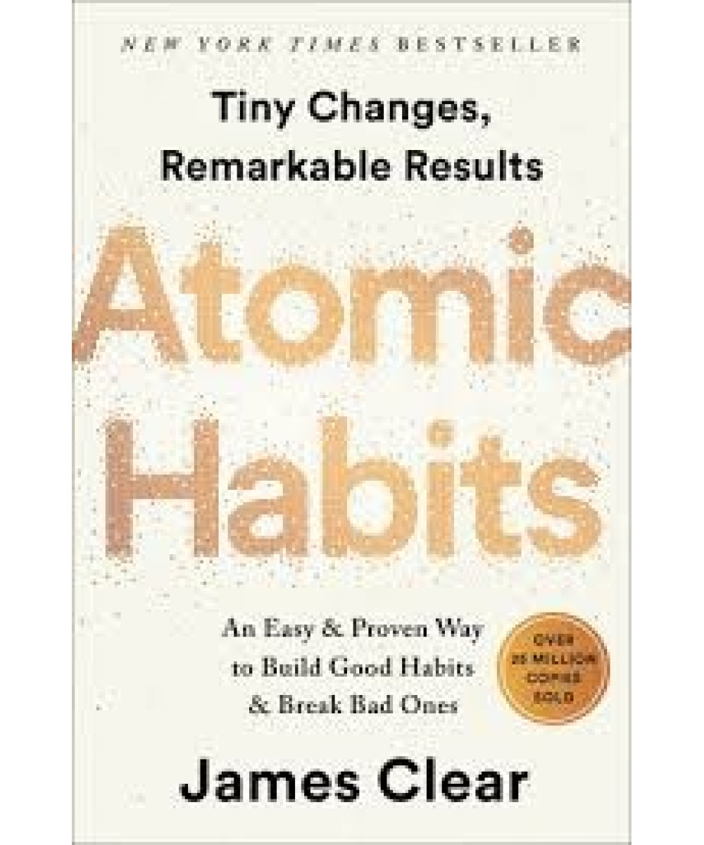 Atomic Habits Atomic Habits