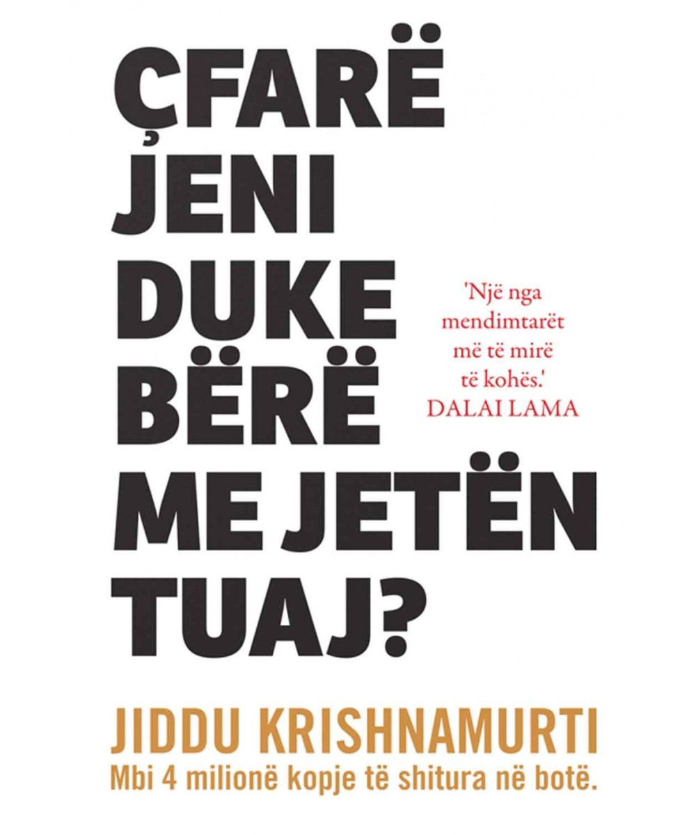 Çfarë Jeni Duke Bërë me Jetën Tuaj? Çfarë Jeni Duke Bërë me Jetën Tuaj?