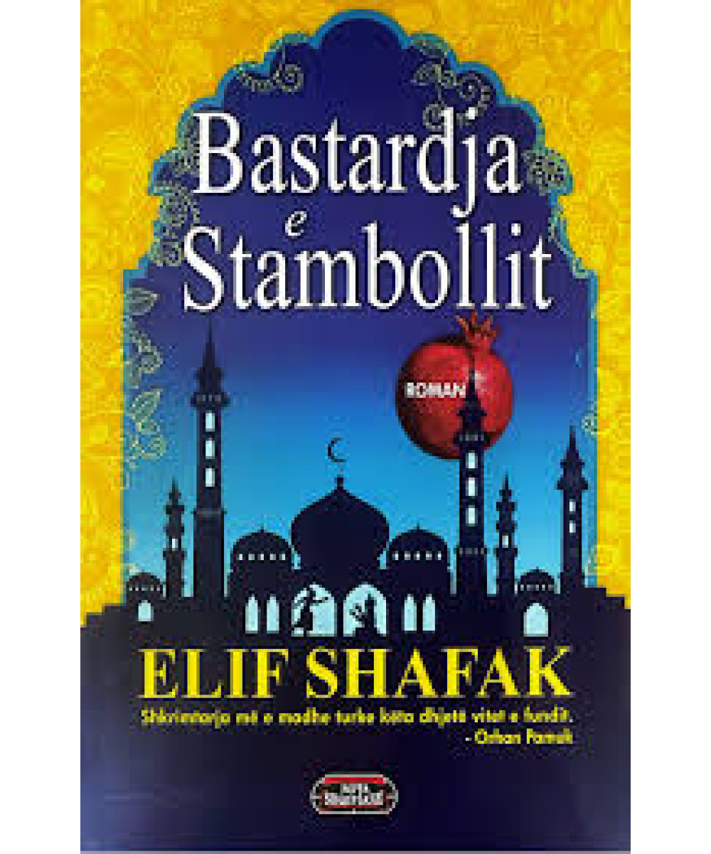 Bastardja e Stambollit Bastardja e Stambollit