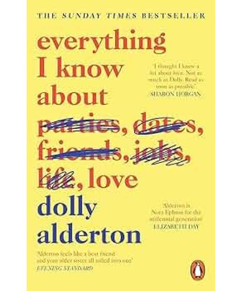 Everything I Know about Love Everything I Know about Love