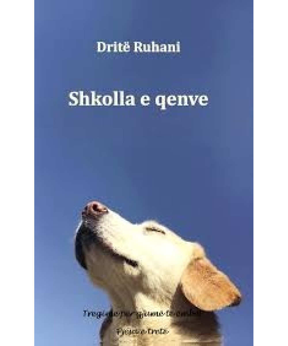 Shkolla e qenve Shkolla e qenve
