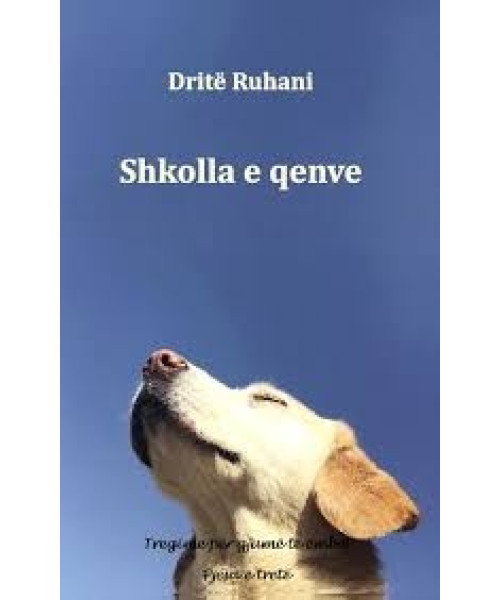Shkolla e qenve Shkolla e qenve