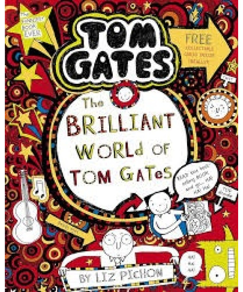 The Brilliant World of Tom Gates The Brilliant World of Tom Gates