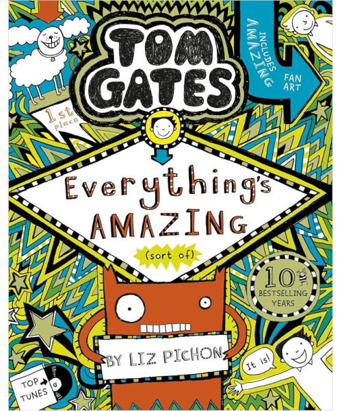 Tom Gates: Everything’s Amazing (Sort Of) Tom Gates: Everything’s Amazing (Sort Of)