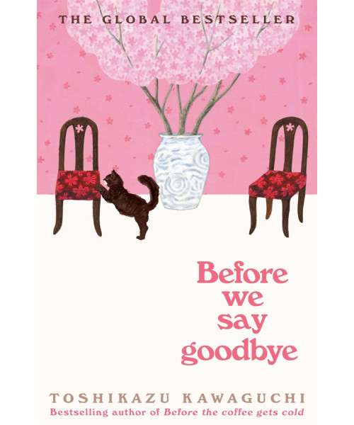 Before we say goodbye Before we say goodbye