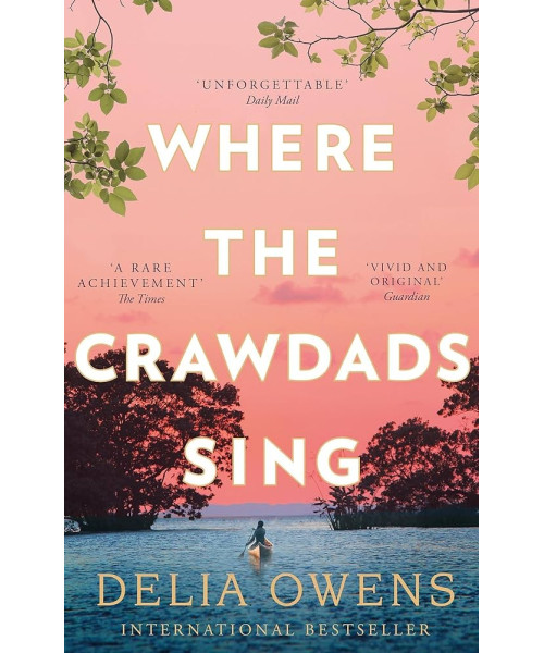 Where The Crawdads Sing Where The Crawdads Sing