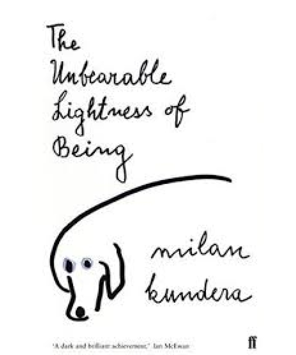 The Unbearable Lightness of Being The Unbearable Lightness of Being