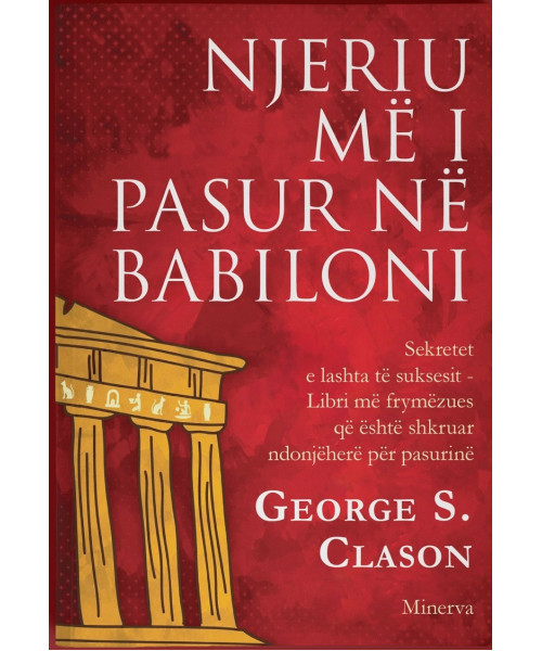 Njeriu Më i Pasur në Babiloni Njeriu Më i Pasur në Babiloni