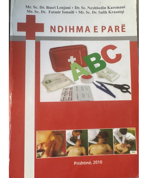 Ndihma e Parë Ndihma e Parë