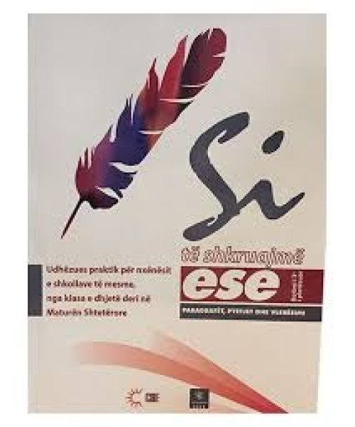 Si të Shkruajmë Ese Si të Shkruajmë Ese