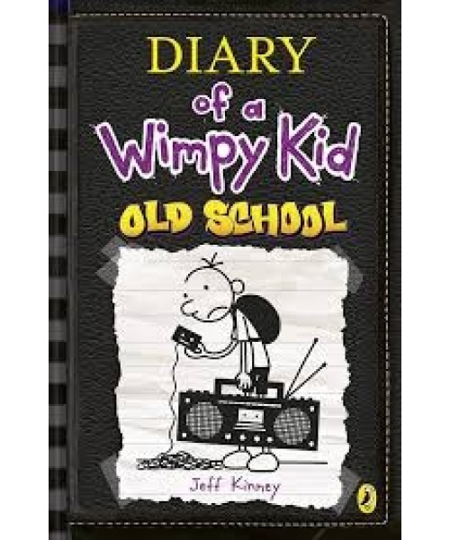 Diary of a Wimpy Kid Old School Diary of a Wimpy Kid Old School