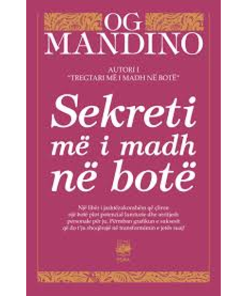 Sekreti më i Madh në Botë Sekreti më i Madh në Botë