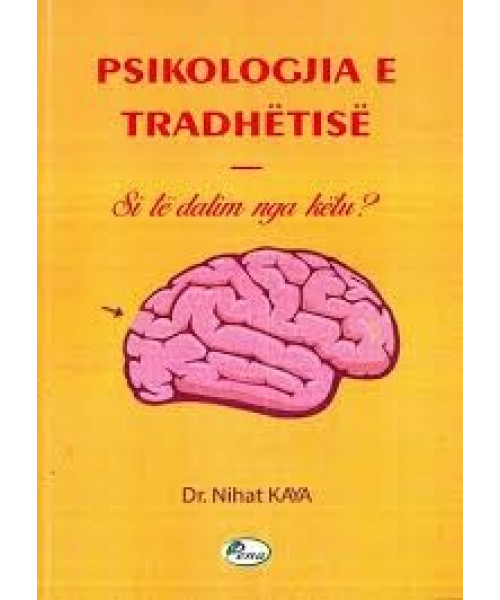 Psikollogjia e Tradhetisë Psikollogjia e Tradhetisë