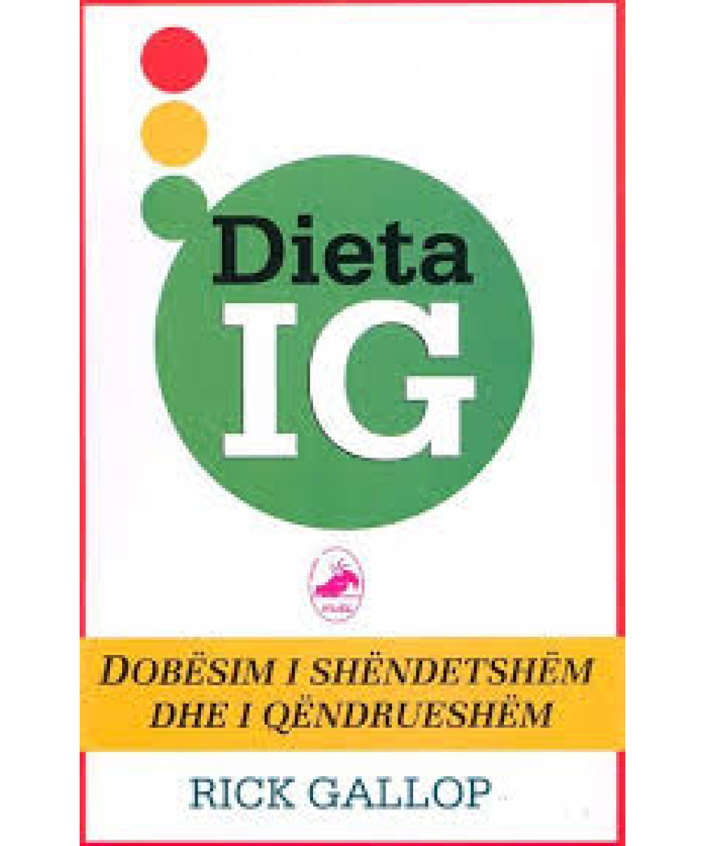 Dieta IG (Indeksi Glicemik) Dieta IG (Indeksi Glicemik)