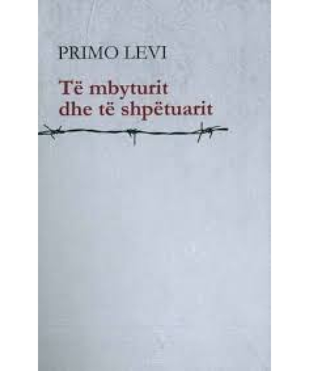 Të Mbyturit dhe të Shpëtuarit Të Mbyturit dhe të Shpëtuarit