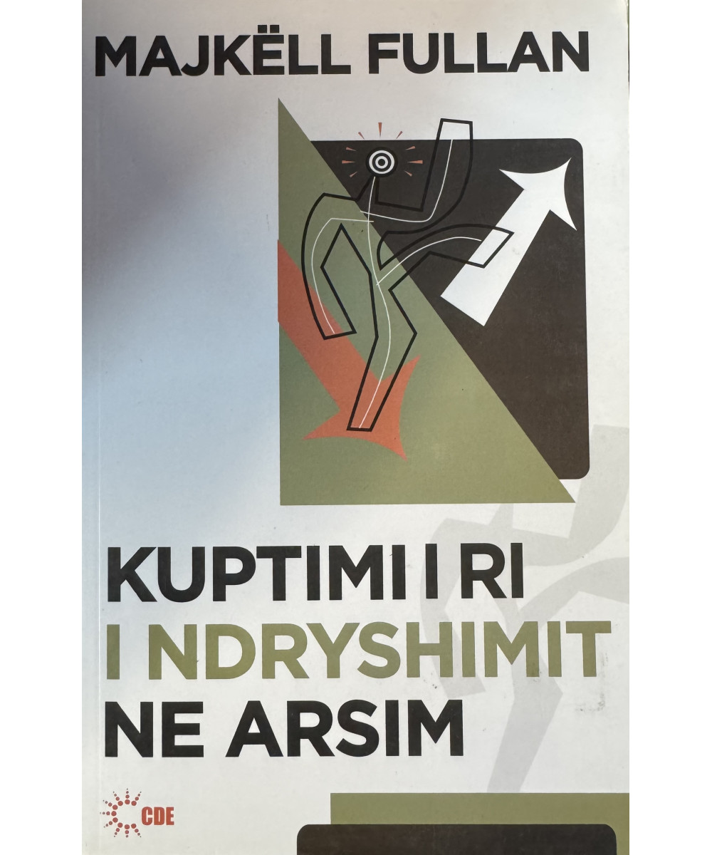 Kuptimi i Ri i Ndryshimit në Arsim Kuptimi i Ri i Ndryshimit në Arsim