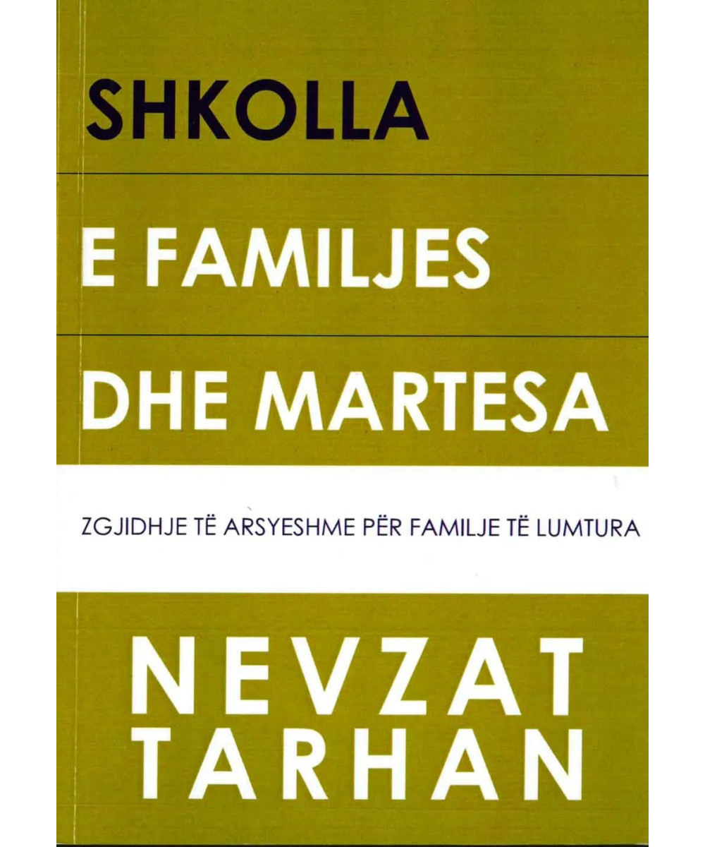 Shkolla e Familjes dhe Martesa Shkolla e Familjes dhe Martesa