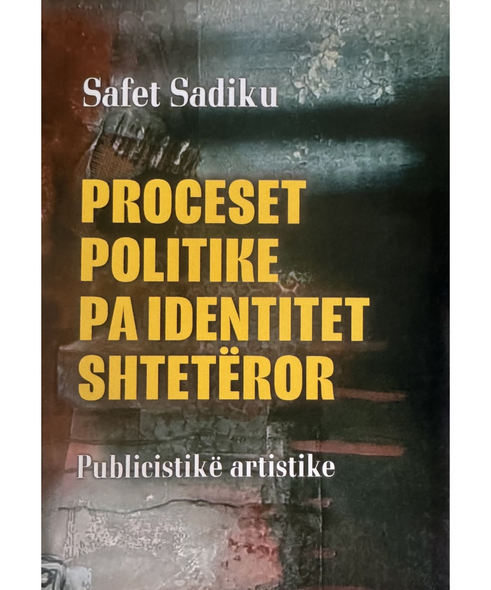 Proceset Politike Pa Identitet Shtetëror Proceset Politike Pa Identitet Shtetëror