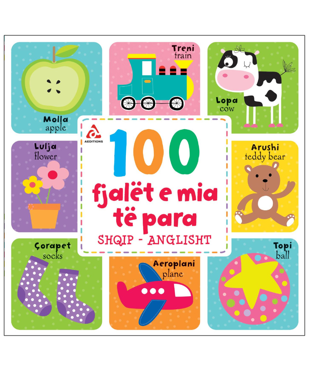 100 fjalet e mia te para shqip-anglisht 100 fjalet e mia te para shqip-anglisht
