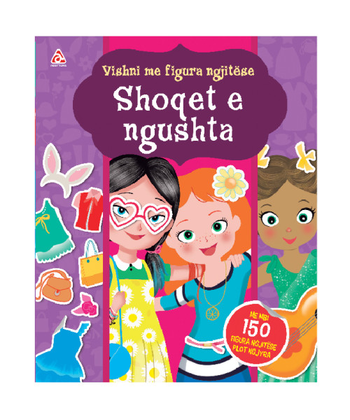 Shoqet e ngushta (Vishni me figura ngjitese) Shoqet e ngushta (Vishni me figura ngjitese)