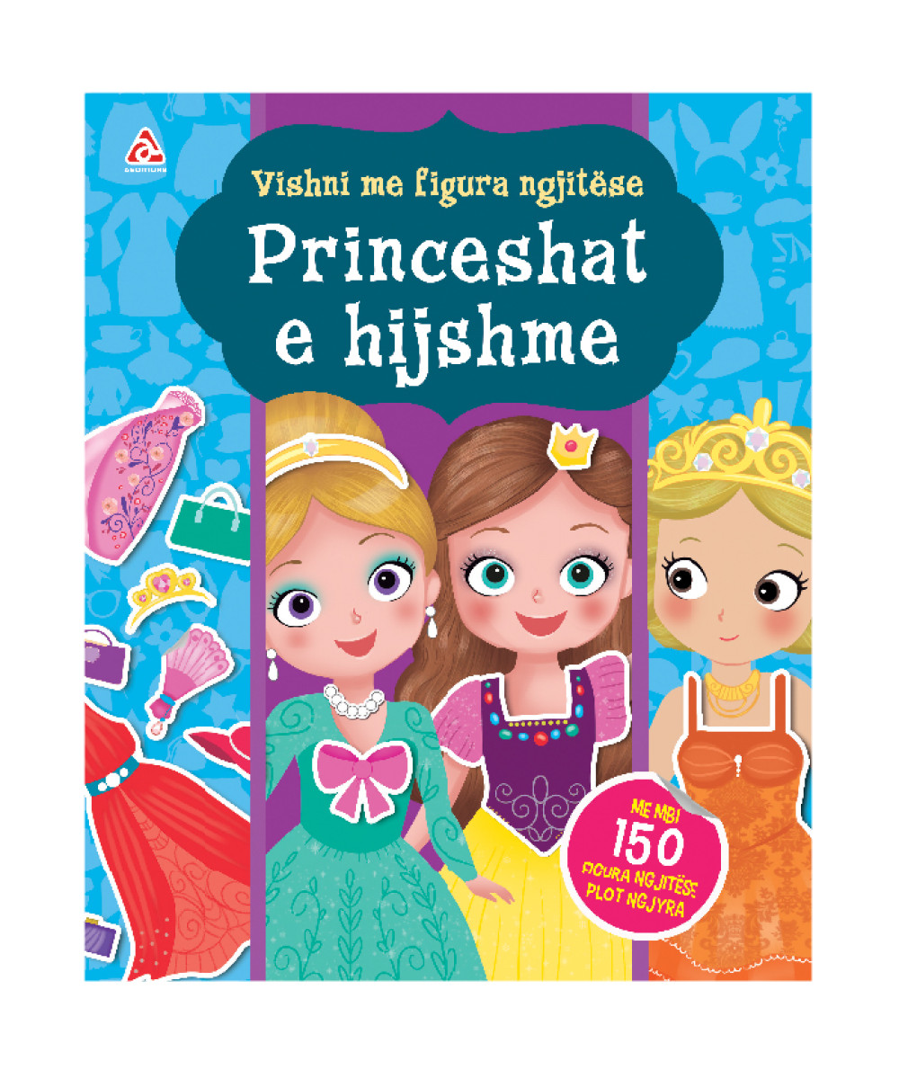 Princeshat e hijshme (Vishni me figura ngjitese) Princeshat e hijshme (Vishni me figura ngjitese)