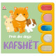 Kafshet (Prek dhe degjo) Kafshet (Prek dhe degjo)
