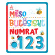 Numrat (Meso butesisht) Numrat (Meso butesisht)