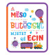 Mjetet qe ecin (Meso butesisht) Mjetet qe ecin (Meso butesisht)
