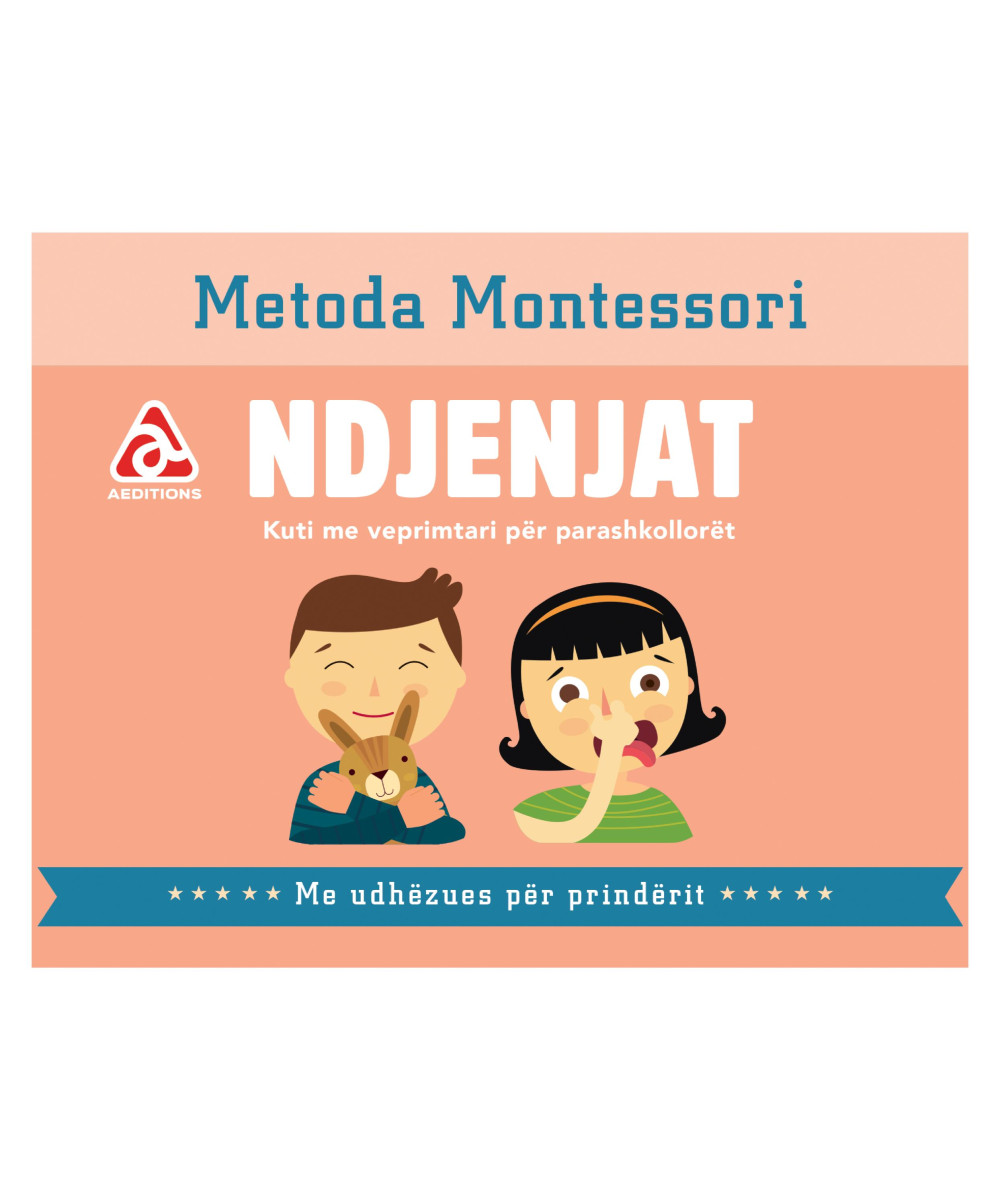 Ndjenjat (Metoda Montesori) Ndjenjat (Metoda Montesori)