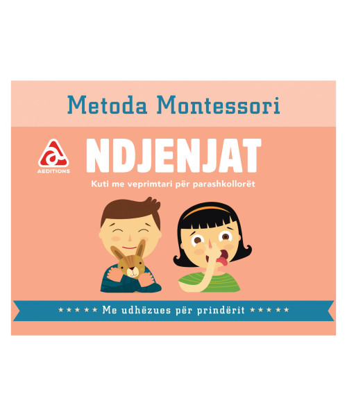 Ndjenjat (Metoda Montesori) Ndjenjat (Metoda Montesori)