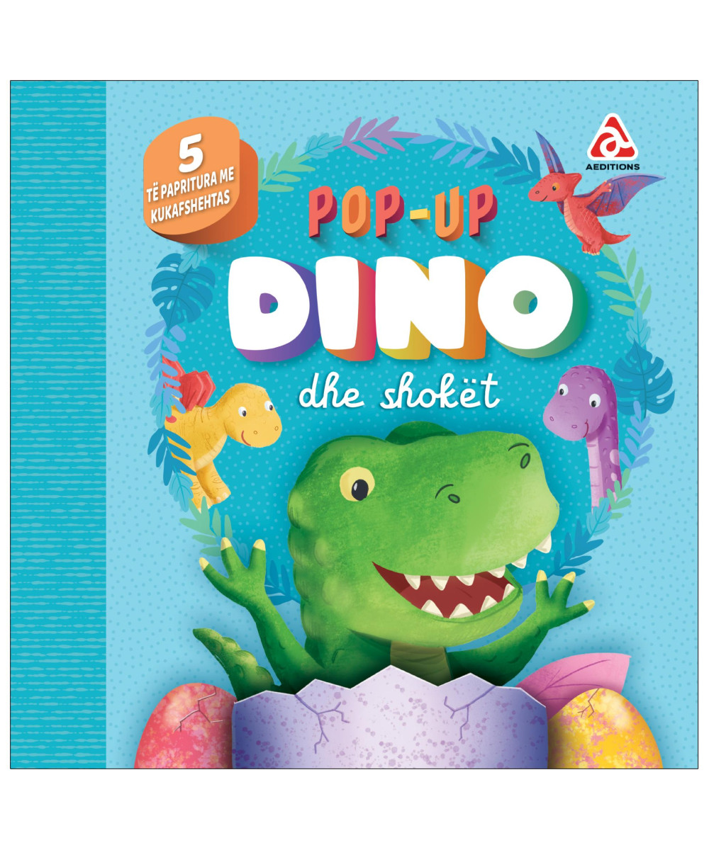 Dino dhe shoket me pop up Dino dhe shoket me pop up