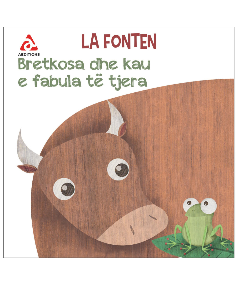 Bretkosa dhe kau e fabula te tjere (La fonten) Bretkosa dhe kau e fabula te tjere (La fonten)