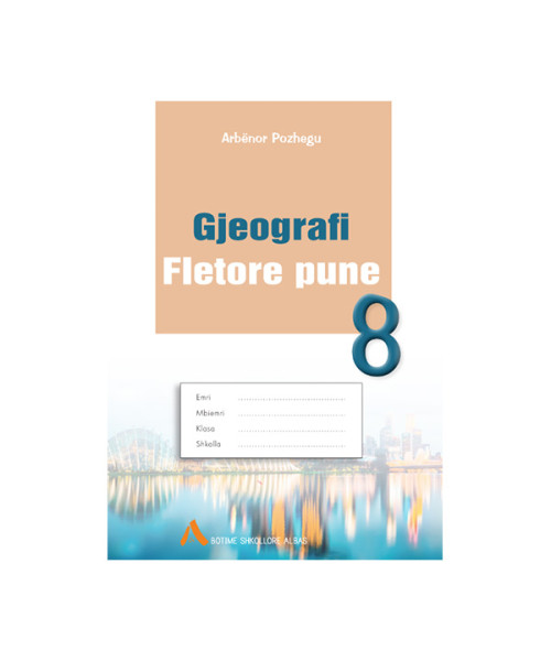 Gjeografi 8 Fletore pune Albas