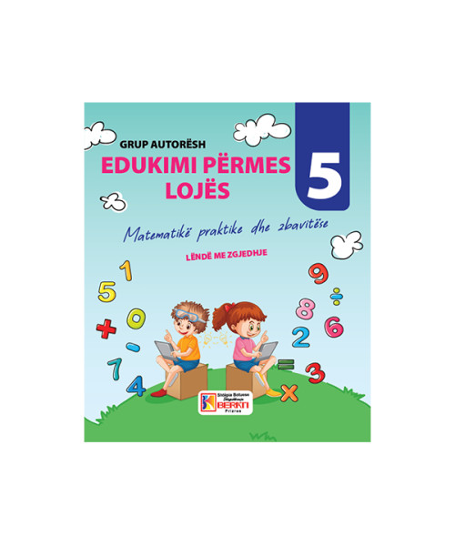 BE Edukimi permes lojes 5 BE Edukimi permes lojes 5