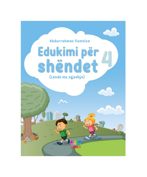 ML Edukimi për shëndet 4 ML Edukimi për shëndet 4