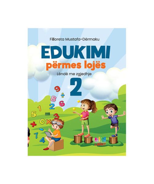 ML Edukimi përmes lojës 2 ML Edukimi përmes lojës 2