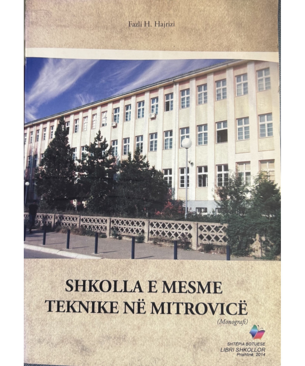 Shkolla e Mesme Teknike në Mitrovicë Shkolla e Mesme Teknike në Mitrovicë
