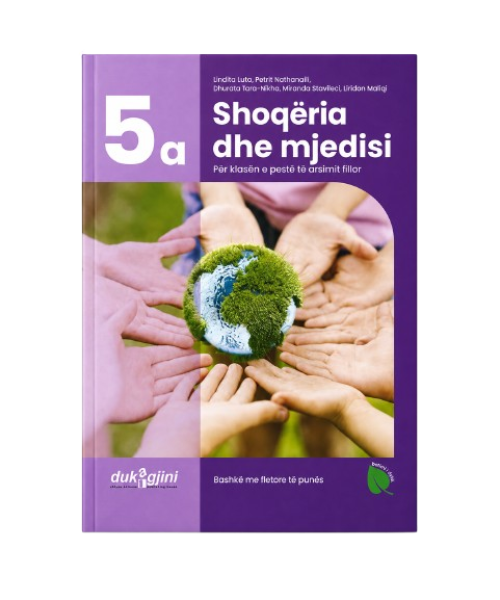 Shoqeria dhe mjedisi 5a (Dukagjini) Shoqeria dhe mjedisi 5a (Dukagjini)