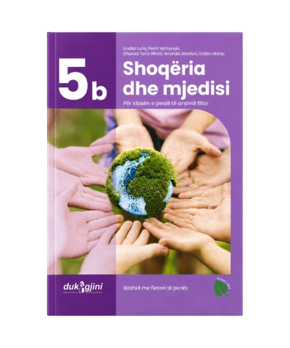 Shoqeria dhe mjedisi 5b (Dukagjini)