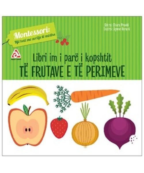 Libri im i parë i Kopshtit të Frutave dhe të Perimeve Libri im i parë i Kopshtit të Frutave dhe të Perimeve