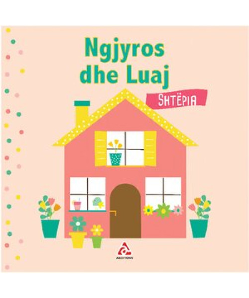 Ngjyros dhe Luaj – Shtëpia Ngjyros dhe Luaj – Shtëpia